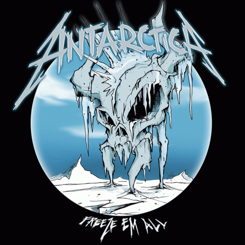 Metallica : Antarctica - Freeze 'Em All